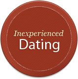 In Experienced Dating